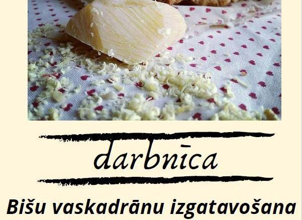 Bišu vaskadrānu izgatavošana