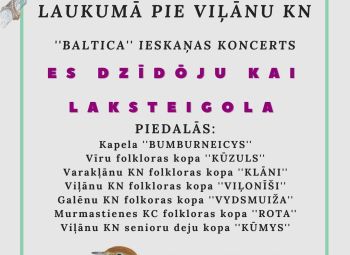 Viļānu kultūras nama skanēs ''BALTICA'' ieskaņas koncerts 