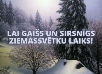 Lai gaišs un sirsnīgs Ziemassvētku laiks!